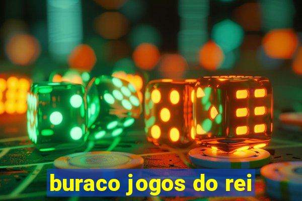 buraco jogos do rei